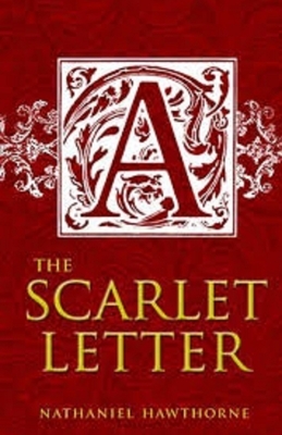 The Scarlet Letter Illustrated by Nathaniel Hawthorne