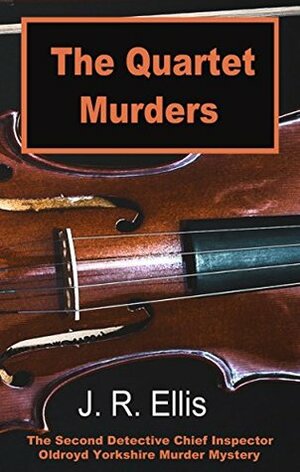 The Quartet Murders by J.R. Ellis