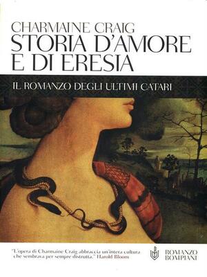 Storia d'amore e di eresia by Charmaine Craig