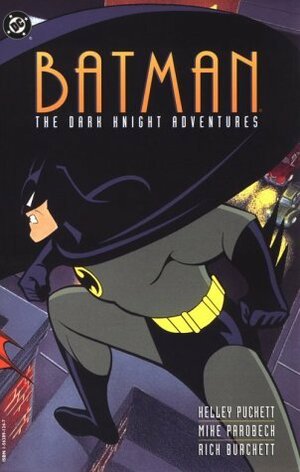 Batman: The Dark Knight Adventures by Mike Parobeck, Rick Burchett, Kelley Puckett