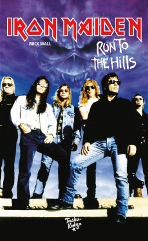 Iron Maiden: Run to the Hills: Elämänkerta by Mick Wall, Chris Ingham