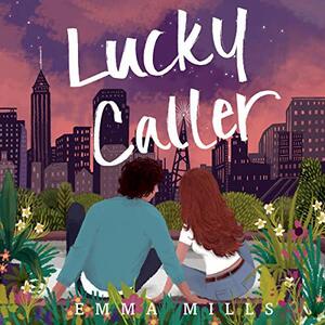 Lucky Caller by Emma Mills