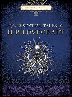Lovecraft: The Essential Tales of H.P. Lovecraft by H.P. Lovecraft