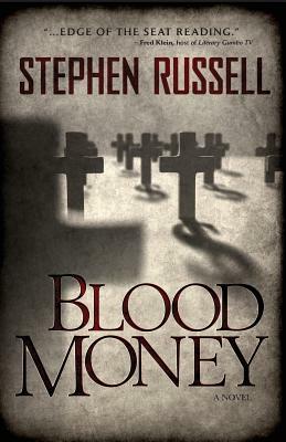 Blood Money by Stephen Russell