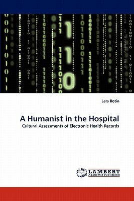 A Humanist in the Hospital by Lars Botin