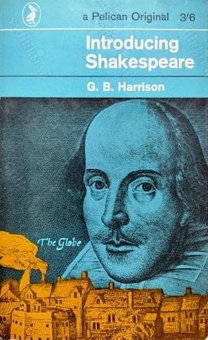 Introducing Shakespeare by G.B. Harrison