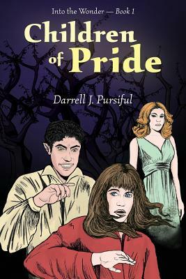 Children of Pride by Darrell J. Pursiful