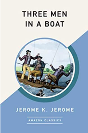 Three Men in a Boat by Jerome K. Jerome