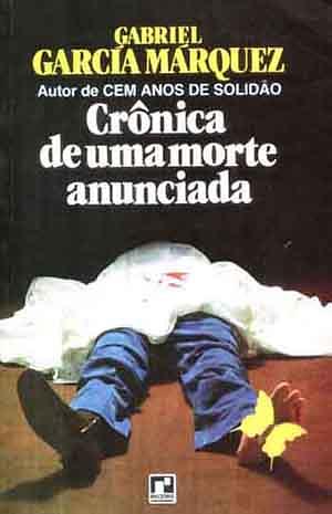 Crónica de uma Morte Anunciada by Gabriel García Márquez