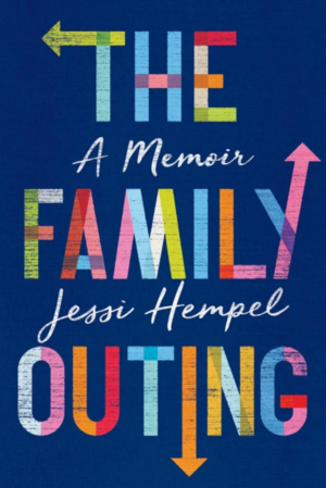 The Family Outing by Jessi Hempel