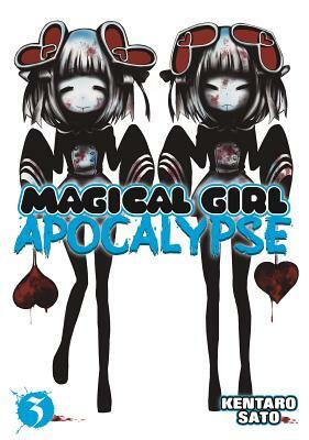 Magical Girl Apocalypse Vol. 3 by Kentaro Sato