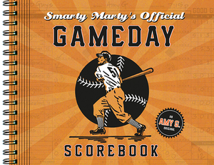 Smarty Marty's Official Gameday Scorebook by Amy Gutierrez