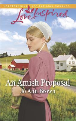 An Amish Proposal by Jo Ann Brown