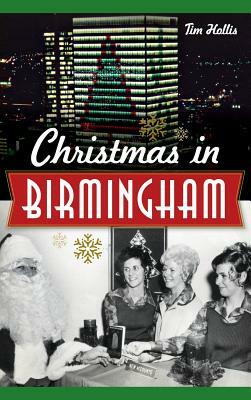 Christmas in Birmingham by Tim Hollis