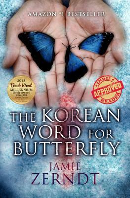 The Korean Word for Butterfly by Jamie Zerndt