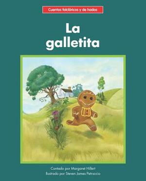 La Galletita = The Little Cookie by Margaret Hillert