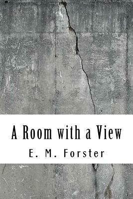 A Room with a View by E.M. Forster