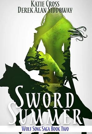 Sword Summer by Derek Alan Siddoway, Katie Cross