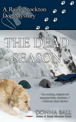 The Dead Season: A Raine Stockton Dog Mystery by Donna Ball