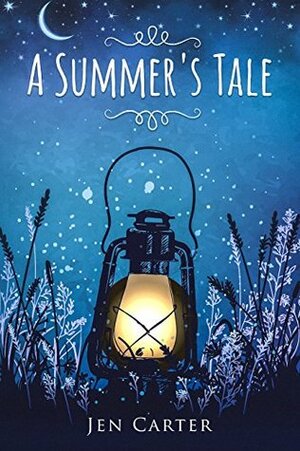 A Summer's Tale by Jen Carter