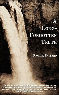 A Long-Forgotten Truth by Rachel Ballard