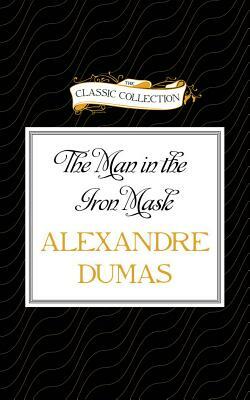 The Man in the Iron Mask by Alexandre Dumas