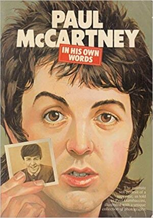 Paul McCartney: In His Own Words by Paul Gambaccini