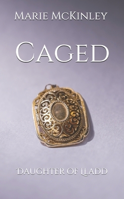 Caged by Marie McKinley