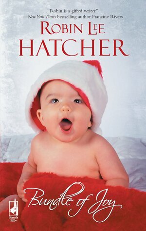 Bundle of Joy by Robin Lee Hatcher