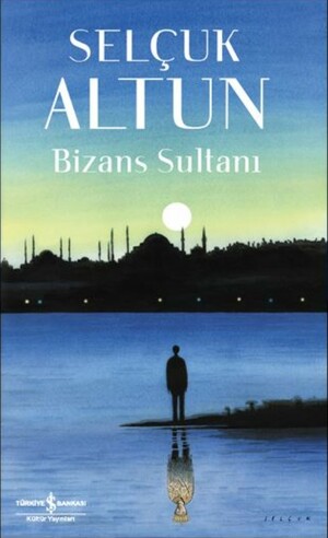 Bizans Sultanı by Selçuk Altun