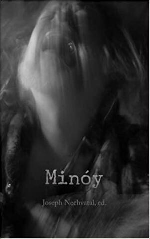 Minóy by Amber Sabri, Joseph Nechvatal