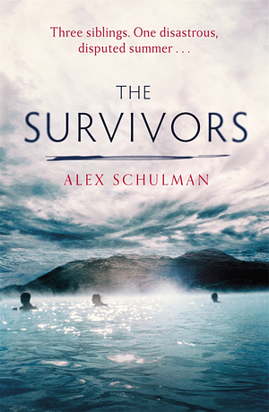 The Survivors by Alex Schulman