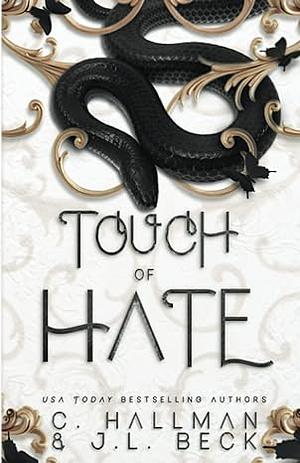 Touch of Hate by J.L. Beck, C. Hallman