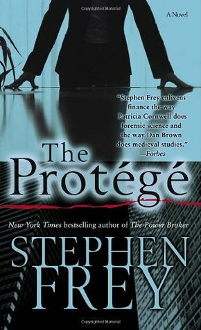 The Protégé by Stephen W. Frey