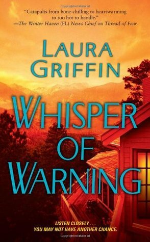 Whisper of Warning by Laura Griffin