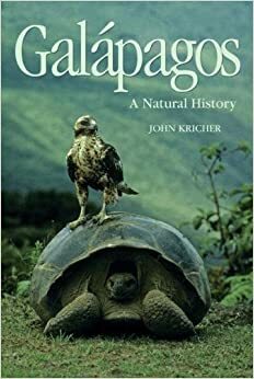 Galápagos: A Natural History by John C. Kricher