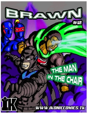 Brawn #2: The Man in the Chair by Daniel King, Ikonic Comics, Rahk Hamilton