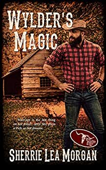 Wylder Magic by Sherrie Lea Morgan