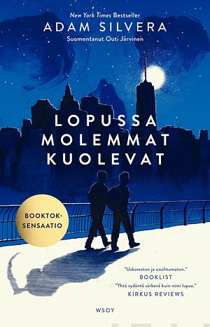 Lopussa molemmat kuolevat by Adam Silvera