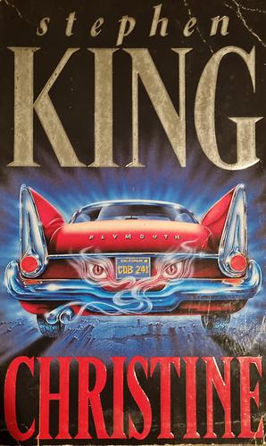 Christine by Stephen King by Stephen King