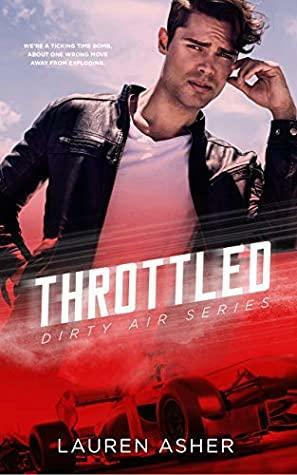 Throttled Extended Epilogue by Lauren Asher