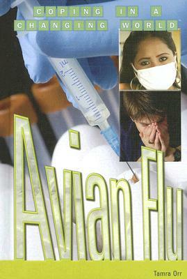 Avian Flu by Tamra B. Orr