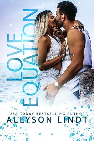 The Love Equation Box Set #1 by Allyson Lindt