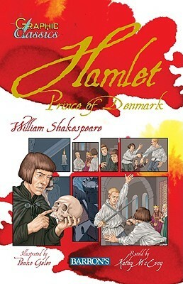 Hamlet: Prince of Denmark by Kathy McEvoy, William Shakespeare, Penko Gelev
