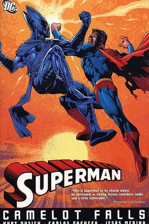 Superman: Camelot Falls, Vol. 1 by Carlos Pacheco, Kurt Busiek, Jesús Merino