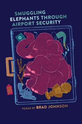 Smuggling Elephants Through Airport Security by Brad Johnson
