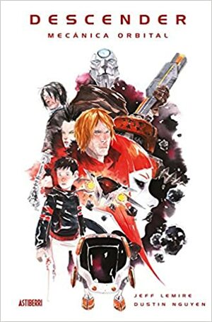 Descender 4: Mecánica Orbital by Jeff Lemire