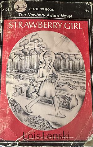 Strawberry Girl by Lois Lenski
