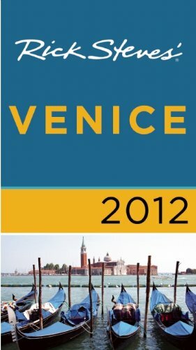 Rick Steves' Venice 2012 by Rick Steves, Gene Openshaw