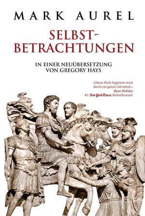 Selbstbetrachtungen by Marcus Aurelius, Mark Forstater